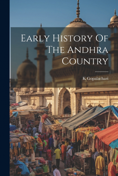 Early History Of The Andhra Country