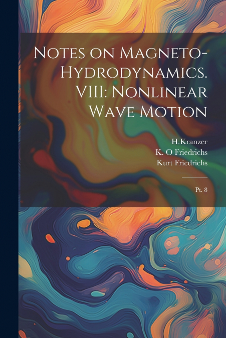 Notes on Magneto-hydrodynamics. VIII