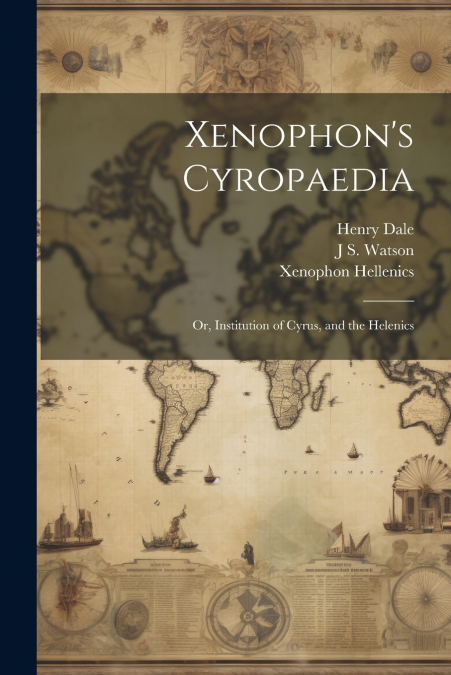 Xenophon’s Cyropaedia