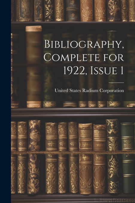 Bibliography, Complete for 1922, Issue 1