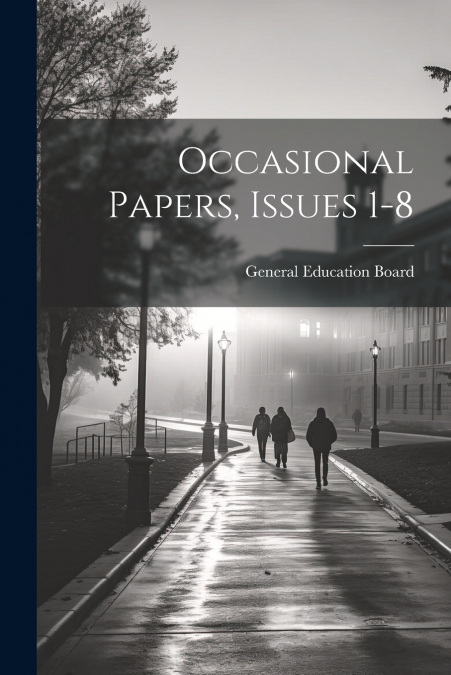 Occasional Papers, Issues 1-8