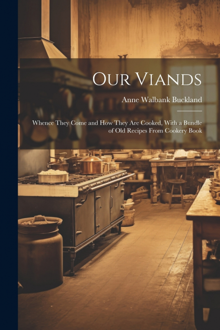 Our Viands
