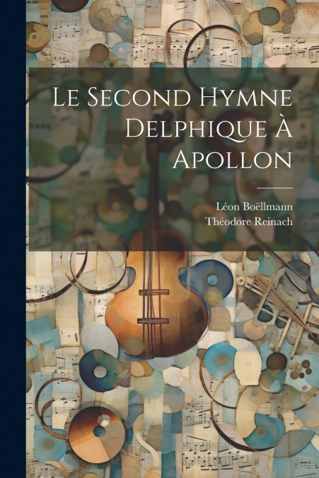 Le Second Hymne Delphique À Apollon