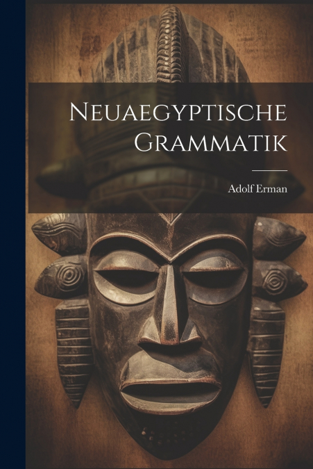 Neuaegyptische Grammatik