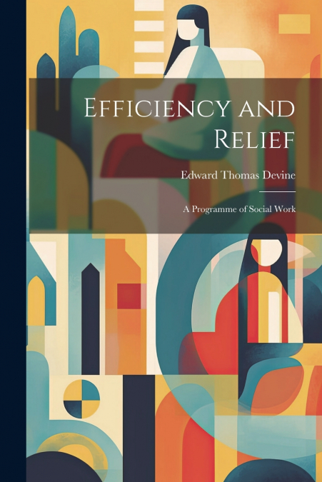 Efficiency and Relief