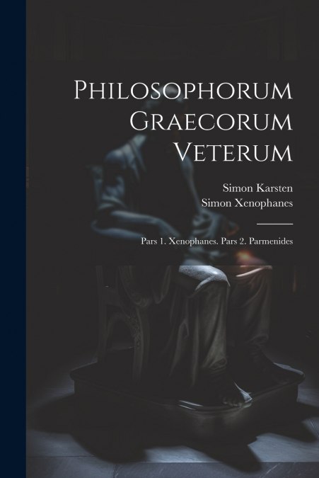 Philosophorum Graecorum Veterum