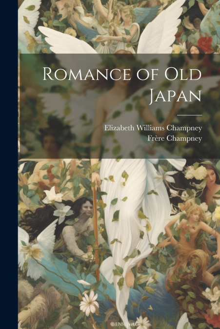 Romance of Old Japan