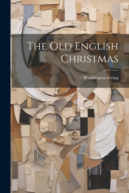 The old English Christmas