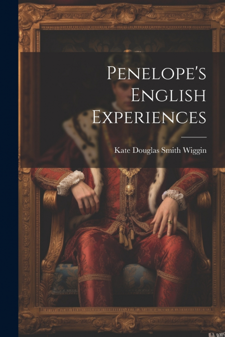Penelope’s English Experiences