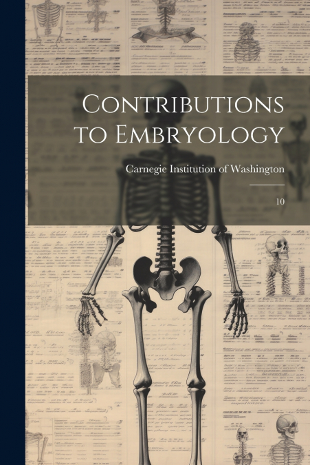 Contributions to Embryology