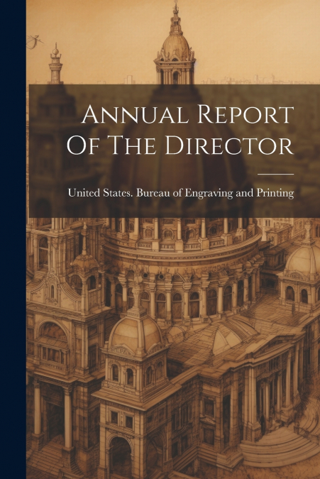 Annual Report Of The Director