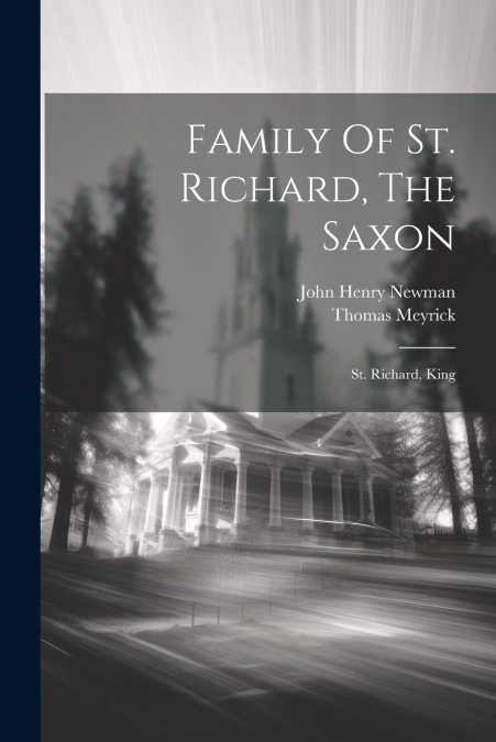 Family Of St. Richard, The Saxon