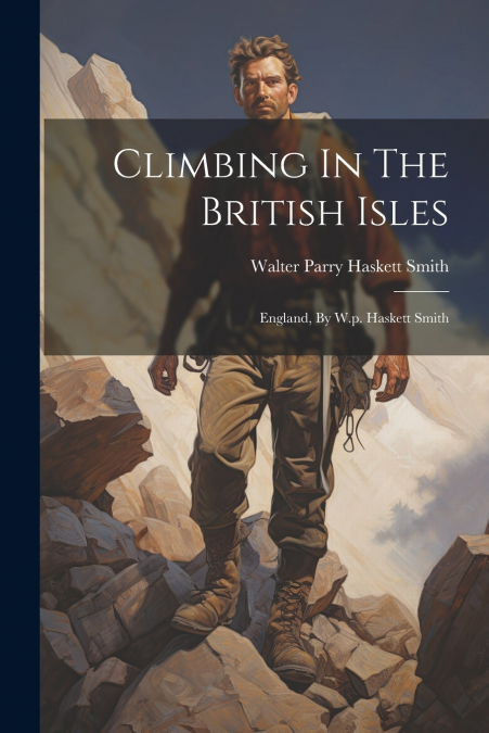 Climbing In The British Isles