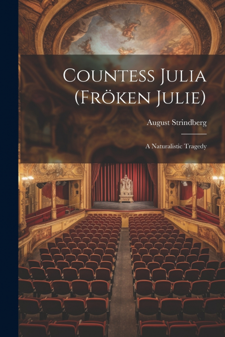 Countess Julia (fröken Julie)
