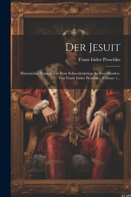 Der Jesuit