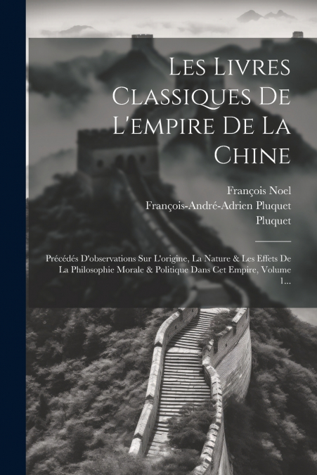 Les Livres Classiques De L’empire De La Chine