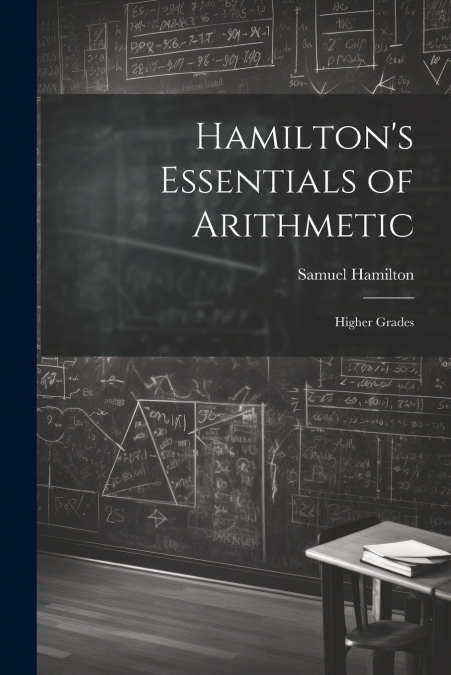Hamilton’s Essentials of Arithmetic