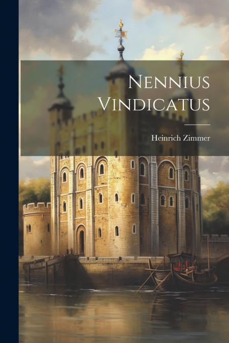 Nennius Vindicatus