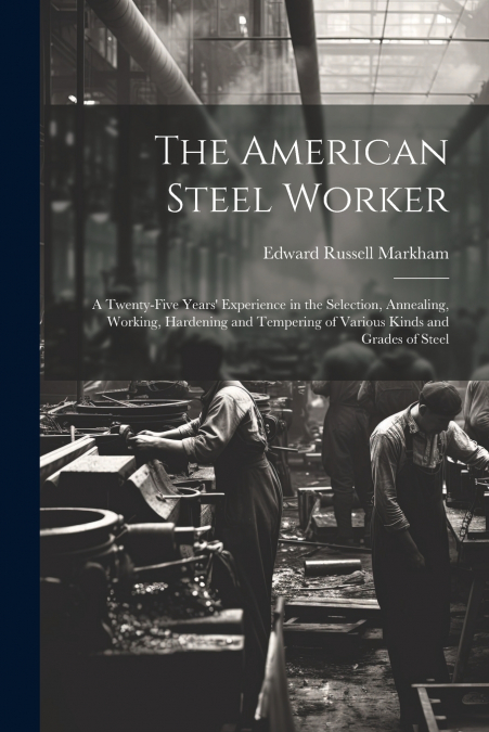 The American Steel Worker