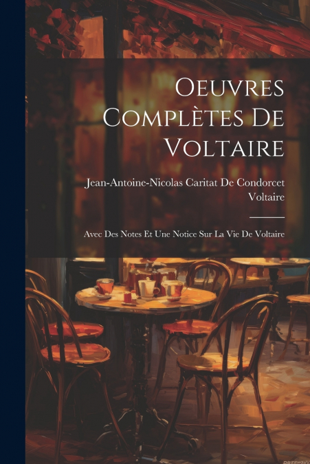 Oeuvres Complètes De Voltaire