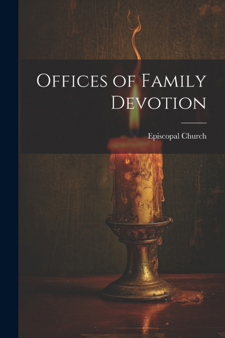 Offices of Family Devotion