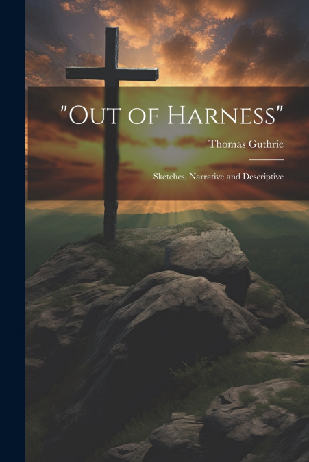'Out of Harness'