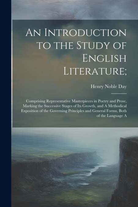 An Introduction to the Study of English Literature;