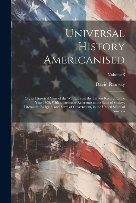 Universal History Americanised