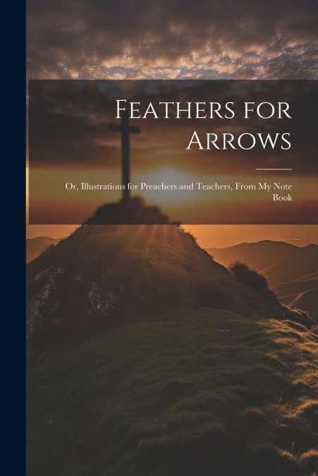 Feathers for Arrows
