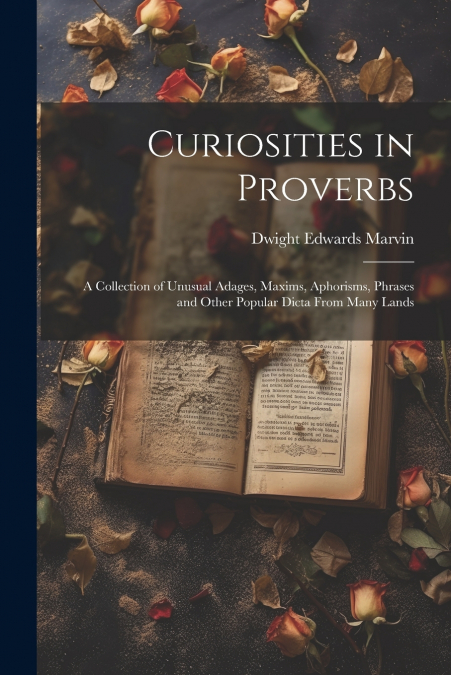 Curiosities in Proverbs