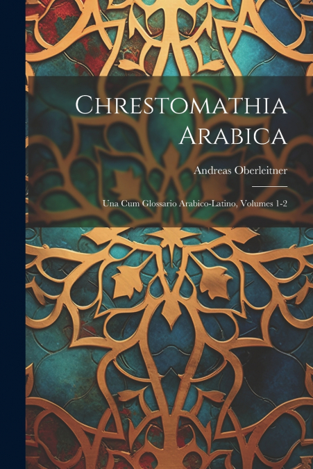 Chrestomathia Arabica