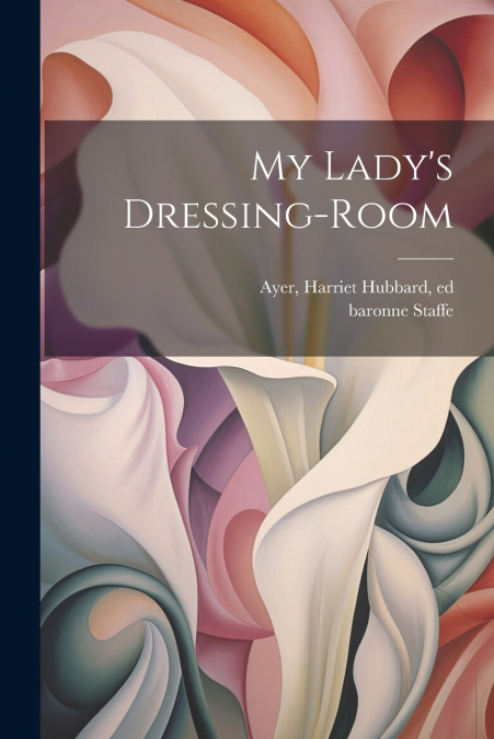 My Lady’s Dressing-room