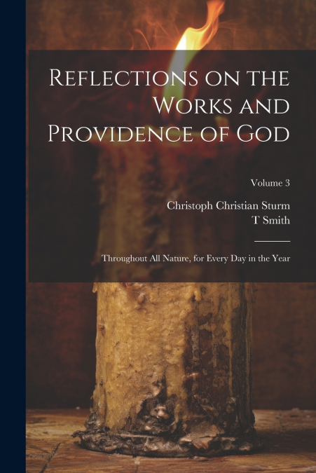Reflections on the Works and Providence of God
