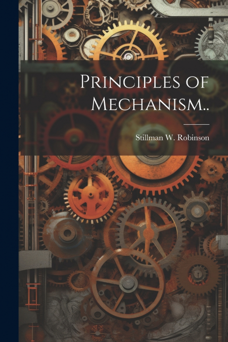 Principles of Mechanism..