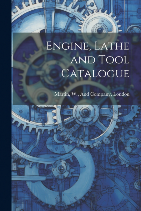 Engine, Lathe and Tool Catalogue