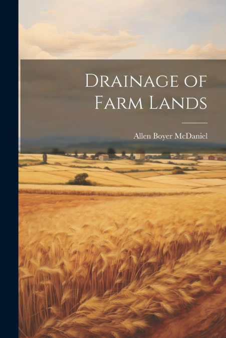 Drainage of Farm Lands