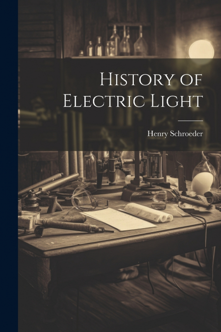 History of Electric Light