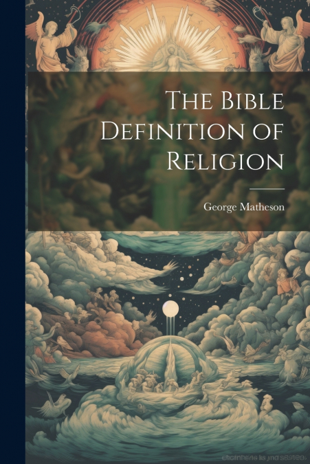 The Bible Definition of Religion