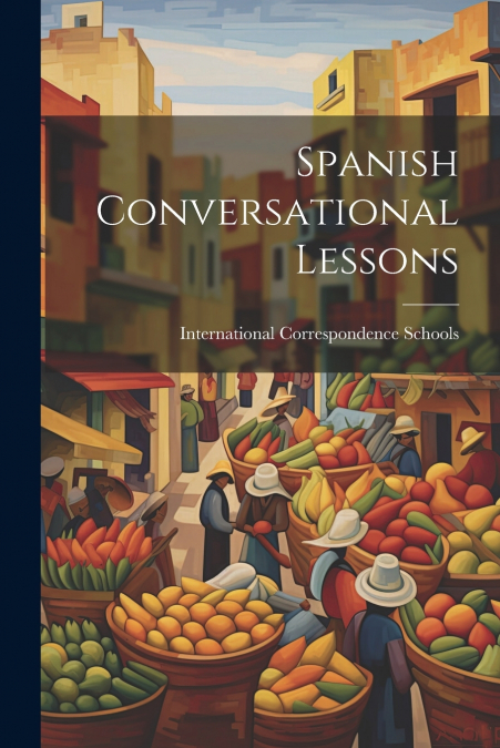 Spanish Conversational Lessons