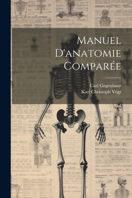 Manuel D’anatomie Comparée