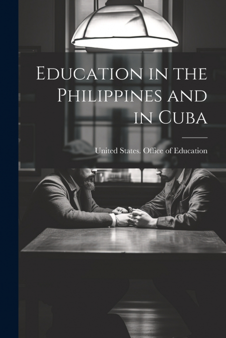 Education in the Philippines and in Cuba