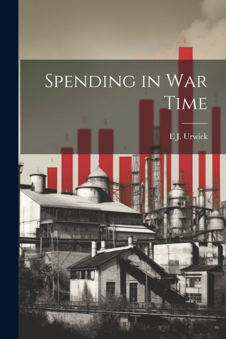Spending in war Time