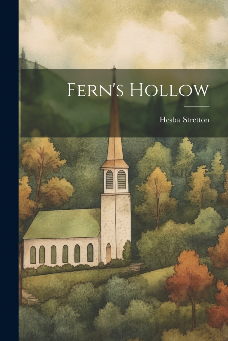 Fern’s Hollow