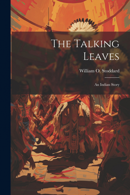 The Talking Leaves