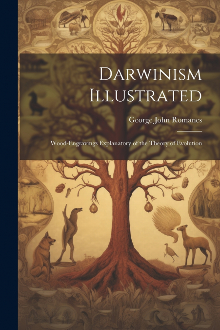 Darwinism Illustrated