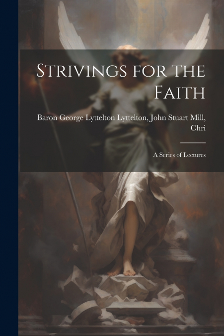 Strivings for the Faith