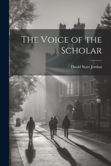 The Voice of the Scholar