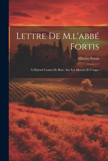 Lettre de M.l’abbé Fortis