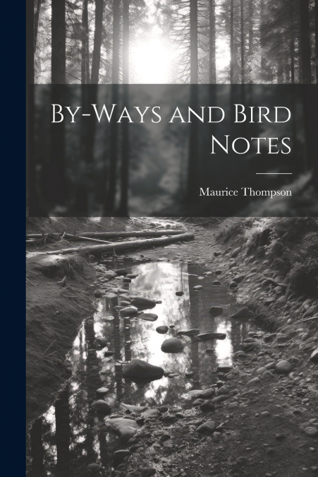 By-Ways and Bird Notes