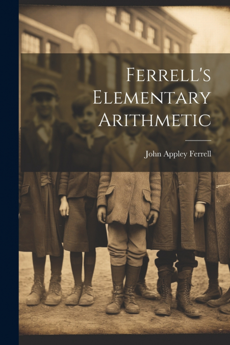 Ferrell’s Elementary Arithmetic